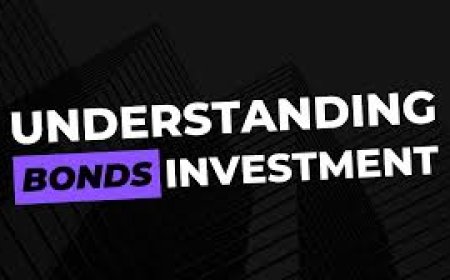 Understanding Bonds: A Beginner’s Guide