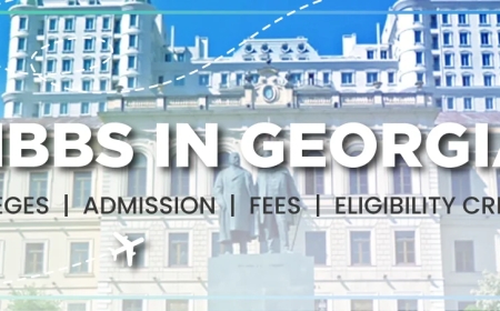 A Complete Guide to MBBS Admission in Georgia for Indian Students