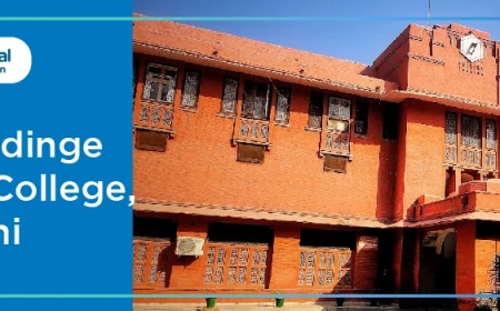 Lady Hardinge Medical College, New Delhi – A Premier Institution for Aspiring Women Doctors