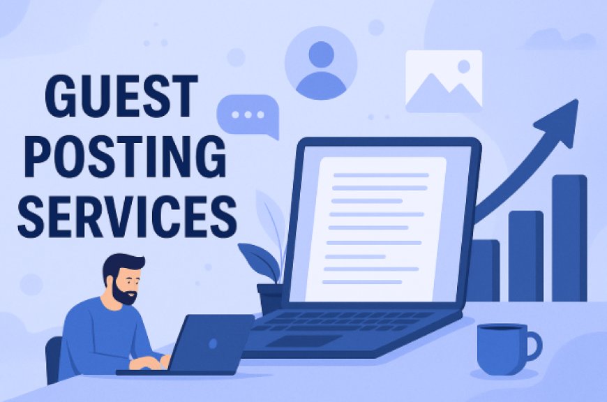 Top 10 Guest Post Tips for Fast Ranking Improvements